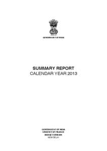 GOVERNMENT OF INDIA  SUMMARY REPORT CALENDAR YEAR[removed]GOVERNMENT OF INDIA