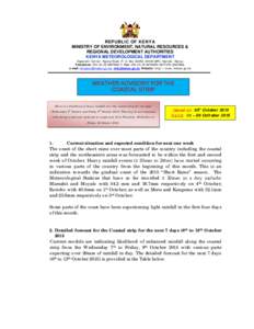 REPUBLIC OF KENYA MINISTRY OF ENVIRONMENT, NATURAL RESOURCES & REGIONAL DEVELOPMENT AUTHORITIES KENYA METEOROLOGICAL DEPARTMENT Dagoretti Corner, Ngong Road, P. O. Box 30259, 00100 GPO, Nairobi, Kenya Telephone: 254 (0) 