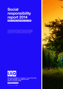 Social responsibility report 2014 Being socially responsible since[removed]This report sets out L&Q’s achievements, performance