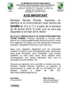 LA MUNICIPALITÉ DE SAINT-MALO Édith Rouleau, directrice générale et secrétaire-trésorière 228, route 253 Sud, Saint-Malo (Québec) JOB 2YO Téléphone :  – Télécopieur : Courriel : sai