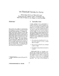 On Threshold Circuits for Parity Ramamohan Paturi and Michael E. Saks* Department of Computer Science and Engineering University of California, San Diego; La Jolla, CaAbstract