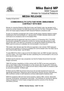Mike Baird MP NSW Treasurer Minister for Industrial Relations MEDIA RELEASE Tuesday 30 April 2013