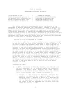 STATE OF NEBRASKA DEPARTMENT OF NATURAL RESOURCES In the Matter of the Platte River Basin upstream of the Kearney Canal Diversion, the