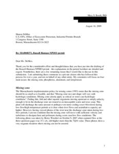 Mary S. Booth, PhD  August 16, 2009 Sharon DeMeo U.S. EPA, Office of Ecosystem Protection, Industrial Permits Branch