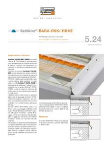 Schlüter®-BARA-RKK/-RKKEProfilo per balconi e terrazzi con fissaggio su massetto in pendenza