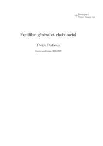 This is page i Printer: Opaque this Equilibre général et choix social Pierre Pestieau Année académique
