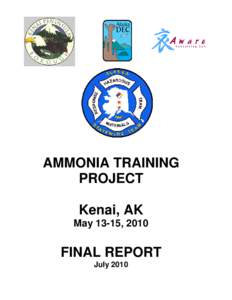 AMMONIA TRAINING PROJECT Kenai, AK May 13-15, 2010  FINAL REPORT