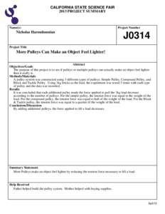 CALIFORNIA STATE SCIENCE FAIR 2013 PROJECT SUMMARY Name(s)  Nicholas Haroutiounian