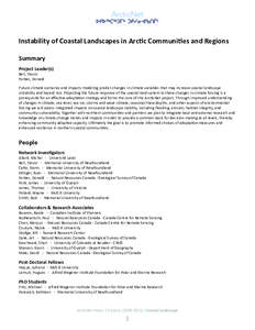 Instability of Coastal Landscapes in Arc c Communi es and Regions Summary Project Leader(s) Bell, Trevor Forbes, Donald Future climate scenarios and impacts modeling predict changes in climate variables that may increase