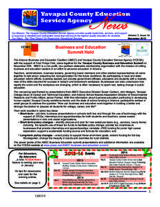 Yavapai County Education Service Agency News  Our Mission: The Yavapai County Education Service Agency provides quality leadership, services, and support