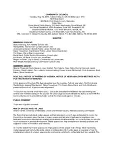 COMMUNITY COUNCIL Tuesday, May 20, 2014, 1:30 to 4:00 p.m. CT (12:30 to 3 p.m. MT) NET Boardroom 1800 North 33rd Street, Lincoln, Nebraska Video Sites: Grand Island Public Library, 211 North Washington, Grand Island, NE