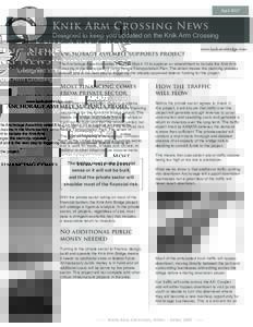 April[removed]Knik Arm Crossing News Designed to keep you updated on the Knik Arm Crossing
