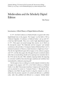 Scholarly Editing: The Annual of the Association for Documentary Editing Volume 34, 2013 | http://www.scholarlyediting.org/2013/essays/essay.porter.html Medievalists and the Scholarly Digital Edition Dot Porter