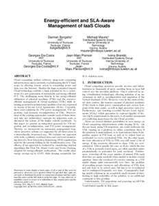 Energy-efficient and SLA-Aware Management of IaaS Clouds Damien Borgetto1 Michael Maurer1