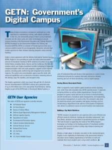 GETN:	Government’s Digital Campus T  oday, distance education is recognized worldwide as a vital
