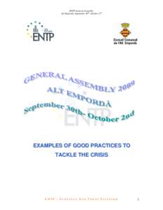ENTP General Assembly, Alt Empordà, September 30th- October 2nd EXAMPLES OF GOOD PRACTICES TO TACKLE THE CRISIS