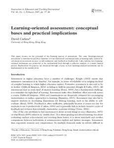 Innovations in Education and Teaching International Vol. 44, No. 1, February 2007, pp. 57–66 Learning-oriented assessment: conceptual bases and practical implications David Carless*