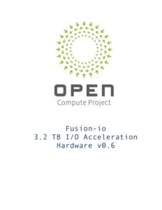 Fusion-io 3.2 TB I/O Acceleration Hardware v0.6 1