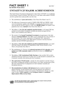 FACT SHEET 1  April 2002 By UNTAET Press Office