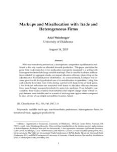 Markups and Misallocation with Trade and Heterogeneous Firms Ariel Weinberger∗ University of Oklahoma August 14, 2015
