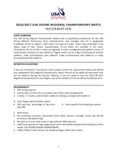 [removed]USA DIVING REGIONAL CHAMPIONSHIPS MEETS  I N F O R M AT I O N EVENT OVERVIEW The USA Diving Regional Championship Meets serve as qualifying competitions for the USA Diving National Preliminary Zone Championship