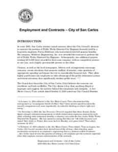 Employment and Contracts – City of San Carlos INTRODUCTION In early 2003, San Carlos citizens raised concerns about the City Council’s decision to contract the position of Public Works Director/City Engineer formerly