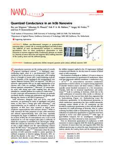 Letter pubs.acs.org/NanoLett Quantized Conductance in an InSb Nanowire Ilse van Weperen,† Sébastien R. Plissard,‡ Erik P. A. M. Bakkers,†,‡ Sergey M. Frolov,†,§ and Leo P. Kouwenhoven*,†