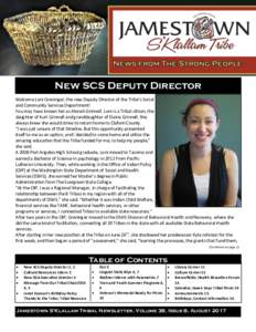 New SCS Deputy Director Welcome Loni Greninger, the new Deputy Director of the Tribe’s Social and Community Services Department! You may have known her as Alonah Grinnell. Loni is a Tribal citizen, the daughter of Kurt