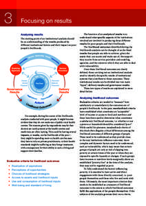 3  Focusing on results Analysing results The starting point of an institutional analysis should be an understanding of the results produced by