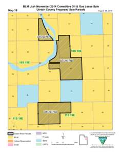 BLM Utah November 2014 Cometitive Oil & Gas Lease Sale Uintah County Proposed Sale Parcels August 15, 2014 Map 19