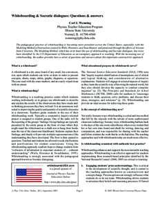 Whiteboarding & Socratic dialogues: Questions & answers Carl J. Wenning Physics Teacher Education Program Illinois State University Normal, IL 