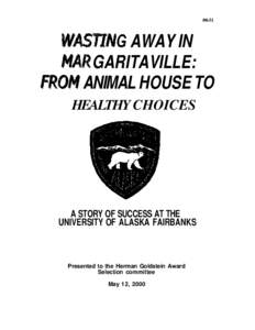 [removed]AWAY IN GARITAVILLE: ANIMAL HOUSE TO HEALTHY CHOICES