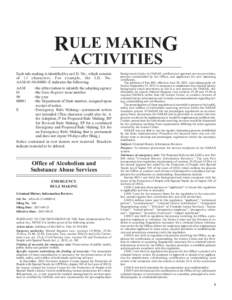 RULE MAKING ACTIVITIES Each rule making is identified by an I.D. No., which consists of 13 characters. For example, the I.D. No. AAM[removed]E indicates the following: