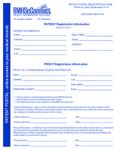 PATIENT PORTAL REGISTRATION FORM (Return to Casey Daubenspeck in IT) place patient sticker here PATIENT PORTAL - online access to your medical records