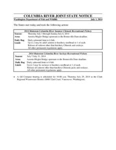 COLUMBIA RIVER JOINT STATE NOTICE Washington Department of Fish and Wildlife July 1, 2014  The States met today and took the following action: