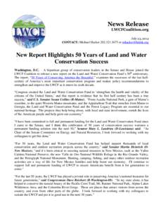 News Release LWCFCoalition.org July 23, 2014 CONTACT: Michael Hacker[removed]or [removed]