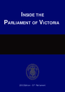 Parliament of Victoria / Legislatures / Government of Australia / Victorian Legislative Council / Member of Parliament / New South Wales Legislative Council / Parliament of the United Kingdom / Legislative Assembly / Parliament of Singapore / Government / Westminster system / Politics