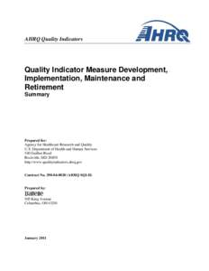 AHRQ Quality Indicators  Quality Indicator Measure Development, Implementation, Maintenance and Retirement Summary