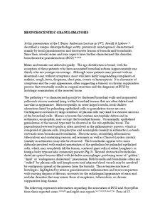 BRONCHOCENTRIC GRANULOMATOSIS At his presentation of the J. Burns Amberson Lecture in 1972, Averill A Liebow 61 described a unique clinicopathologic entity, previously unrecognised, characterised