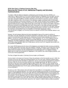 NFAIS White Paper on Database Protection (May[removed]Securing the Future of U.S. Intellectual Property and Scholarly Communication Founded in 1958, the National Federation of Abstracting and Information Services (NFAIS) 