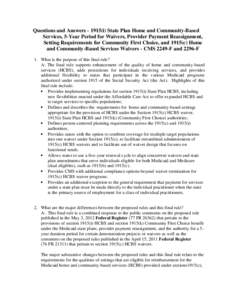 Health / Medicaid / Government / Patient Protection and Affordable Care Act / Politics / Medicare / Person-centred planning / Florida Medicaid waiver / Medicaid managed care / Federal assistance in the United States / Healthcare reform in the United States / Presidency of Lyndon B. Johnson