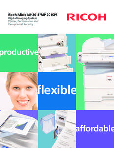 Ricoh Aficio MP 201F/MP 201SPF Digital Imaging System Power, Performance and Exceptional Security  productive