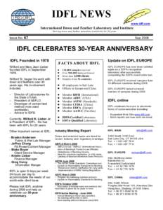 IDFL NEWS www.idfl.com International Down and Feather Laboratory and Institute Serving down and feather industries worldwide for 30 years.