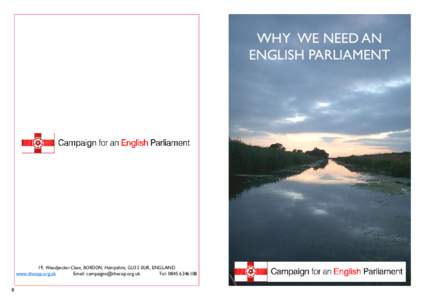 Campaign for an English Parliament / Devolved English parliament / Parliament of England / Bordon / English nationalism / Politics of the United Kingdom / United Kingdom