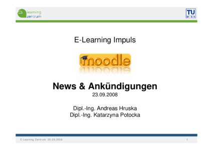 E-Learning Impuls  News & AnkündigungenDipl.-Ing. Andreas Hruska