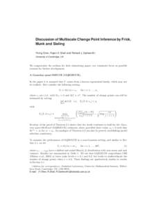 Discussion of Multiscale Change Point Inference by Frick, Munk and Sieling Yining Chen, Rajen D. Shah and Richard J. Samworth† University of Cambridge, UK  We congratulate the authors for their stimulating paper; our c