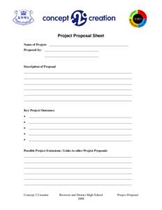 Project Proposal Sheet Name of Project: __________________________________________________ Proposed by: __________________________________ __________________________________  Description of Proposal