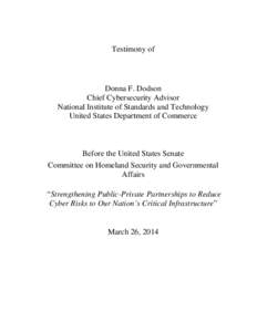 Testimony of  Donna F. Dodson Chief Cybersecurity Advisor National Institute of Standards and Technology United States Department of Commerce