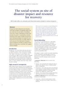 The Australian Journal of Emergency Management, Vol. 19 No. 4, November[removed]The social system as site of disaster impact and resource for recovery Rob Gordon reflects on community and clinical observations of people in