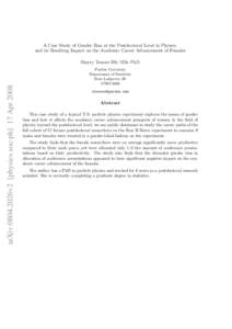 A Case Study of Gender Bias at the Postdoctoral Level in Physics, and its Resulting Impact on the Academic Career Advancement of Females arXiv:0804.2026v2 [physics.soc-ph] 17 Apr[removed]Sherry Towers BSc MSc PhD